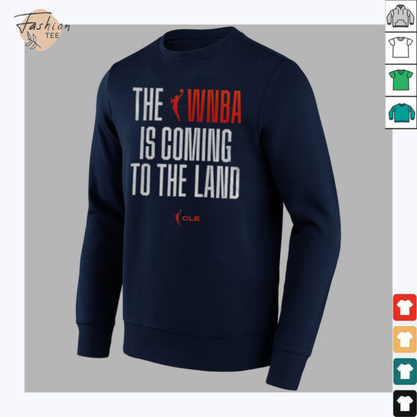 The WNBA To The Land shirt