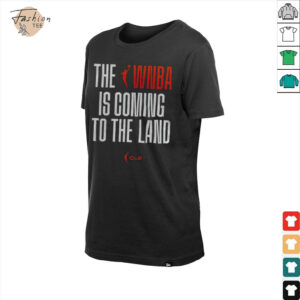 The WNBA To The Land shirt