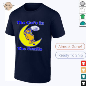 The cat’s in the cradle shirt