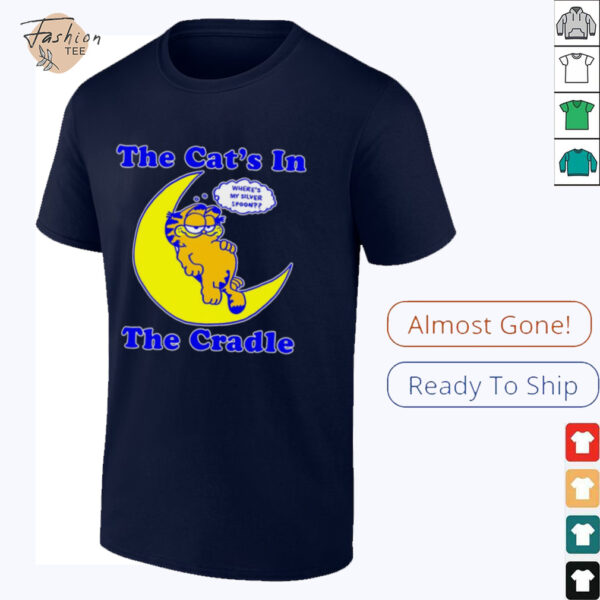 The cat’s in the cradle shirt
