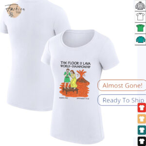 The floor is lava World Champsionship Pompeii Vesuvius shirt