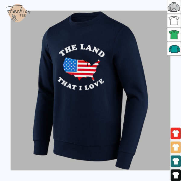 The land that I love USA State shirt