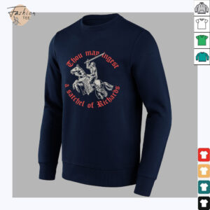 Thou map angest a satchel of richards shirt