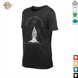 Time cast a spell on you but you won’t forget me shirt