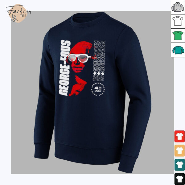 Washington George Fous 4th of July shirt