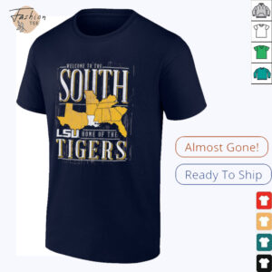 Welcome to the South home of the LSU Tigers shirt