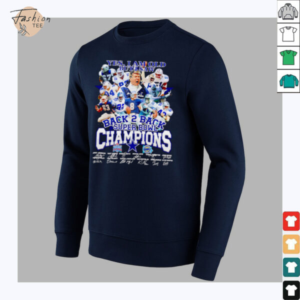 Yes I am old but I saw back 2 back Super Bowl Champions Dallas Cowboys shirt