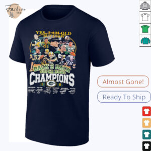Yes I am old but I saw back 2 back Super Bowl Champions Green Bay Packers shirt