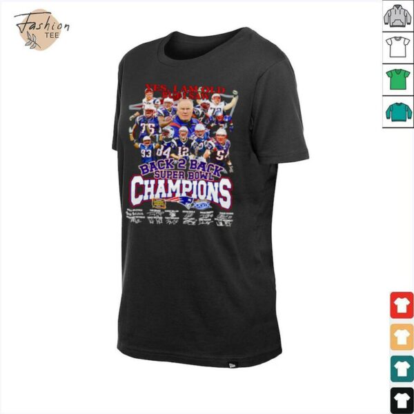 Yes I am old but I saw back 2 back Super Bowl Champions New England Patriots shirt
