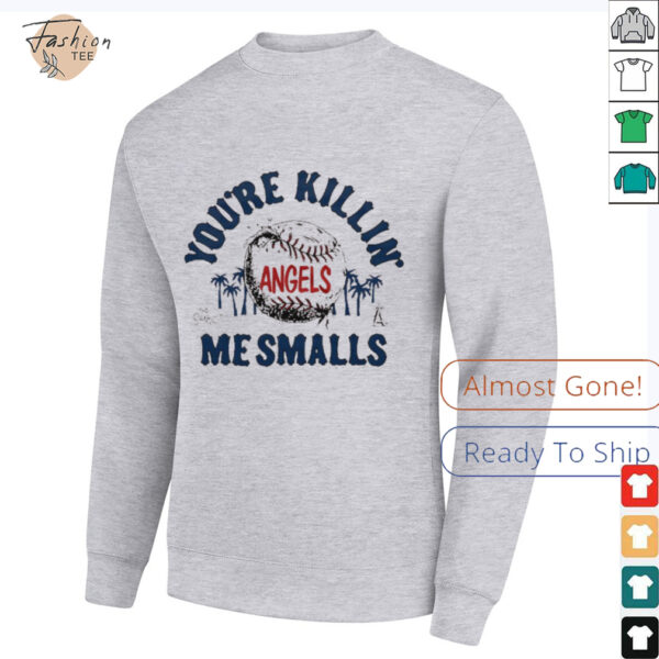 You’re killin me smalls the Sandlot Los Angeles Angels baseball logo shirt