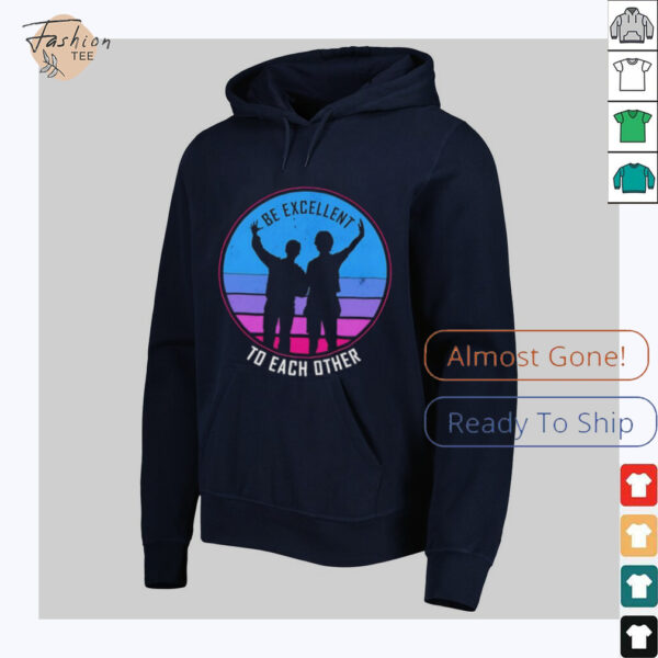 Be excellent to each other shirt
