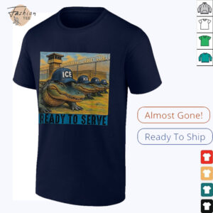 ICE Alligator Alcatraz ready to serve shirt