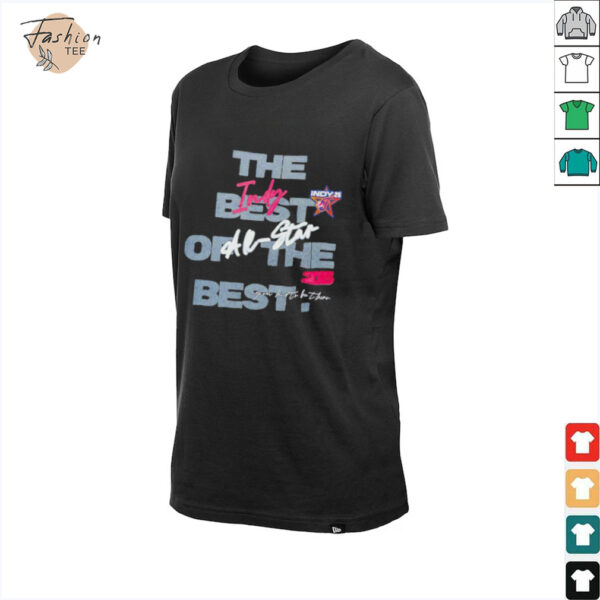 Indiana Fever All Star 2025 INDY Best in Indy the best of the best shirt