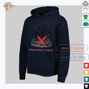 End Inhumane Detention Alligator Alcatraz Protest shirt
